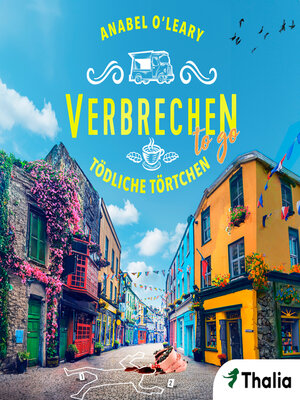 cover image of Verbrechen to go--Tödliche Törtchen